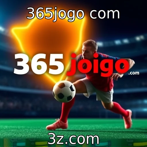 365jogo com Apostas Esportivas: Análise Detalhada das Principais Partidas do Mês